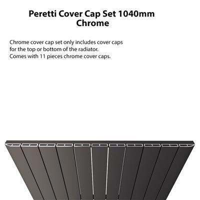 Peretti Cover Cap Set 1040mm. Chrome